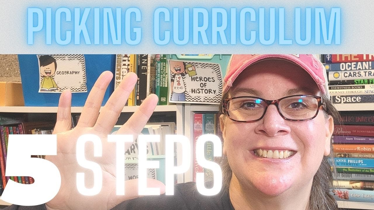 5 Steps to CHOOSING CURRICULUM // How to Pick Curriculum for the next homeschool year