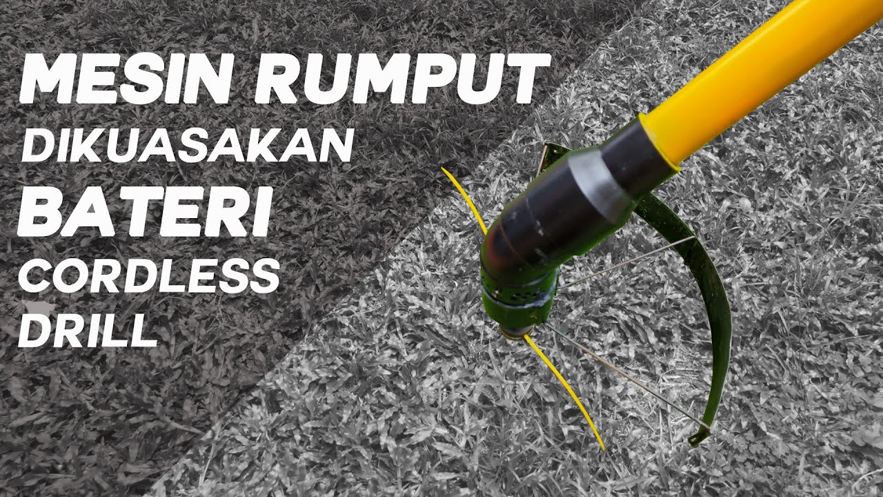 DIY - Bikin Mesin Rumput (Grass Trimmer) Sendiri Di Rumah