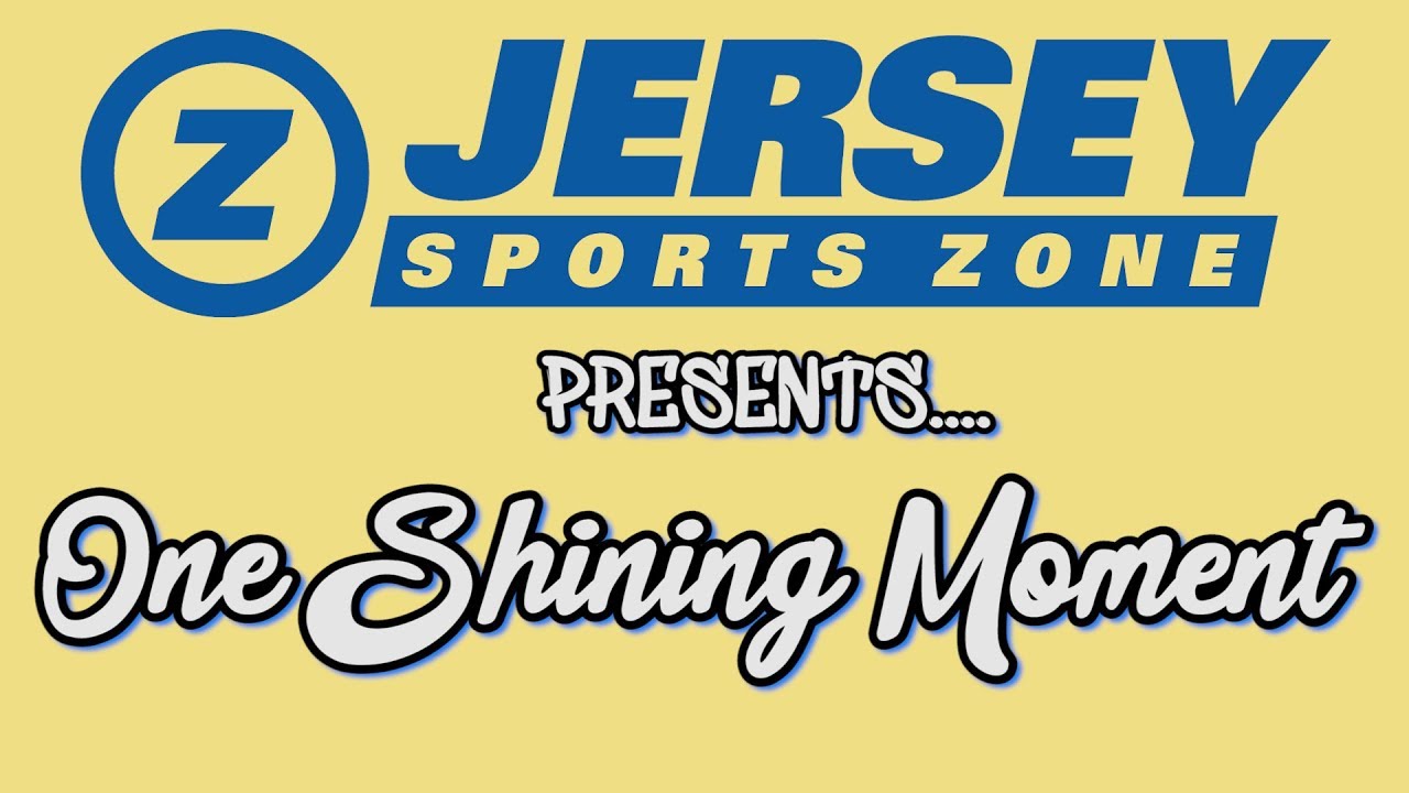 One Shining Moment | Jersey Sports Zone 2019-20 NJ High School Basketball