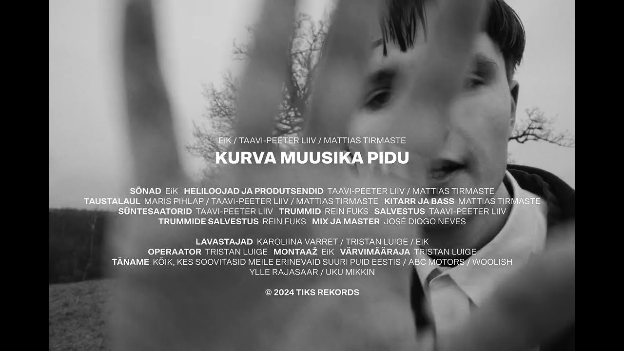EiK, Taavi-Peeter Liiv, Mattias Tirmaste - KURVA MUUSIKA PIDU  (Muusikavideo)