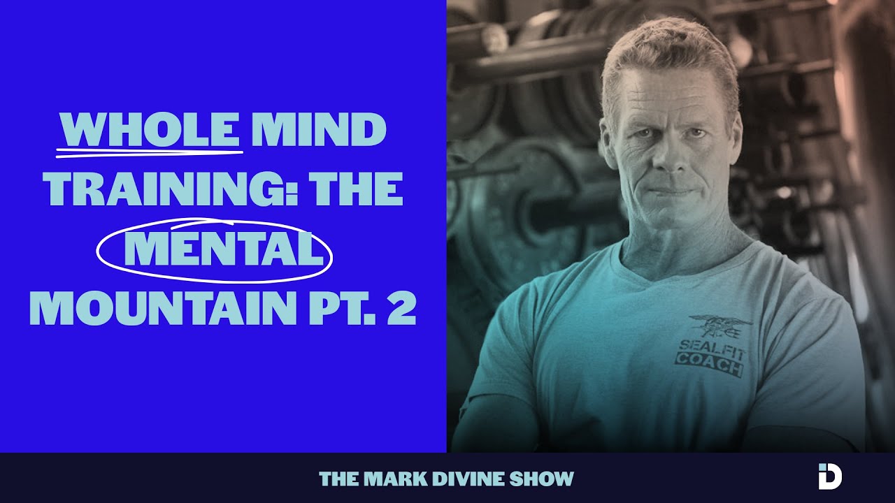 505. Mental Mountain Mastery - Part 2: Techniques and Transformations with Mark Divine