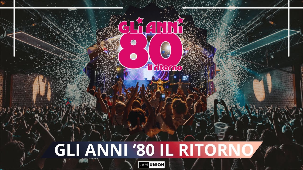GLI ANNI 80...IL RITORNO