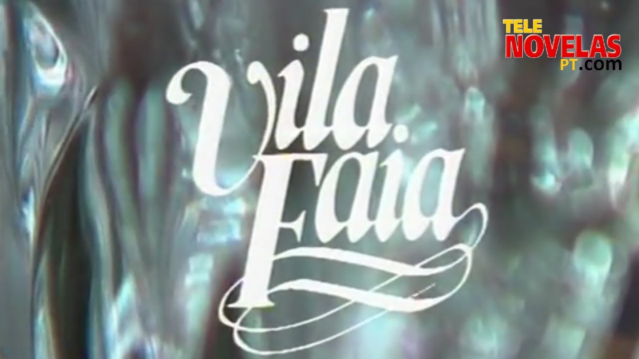 Vila Faia (Último Episódio)