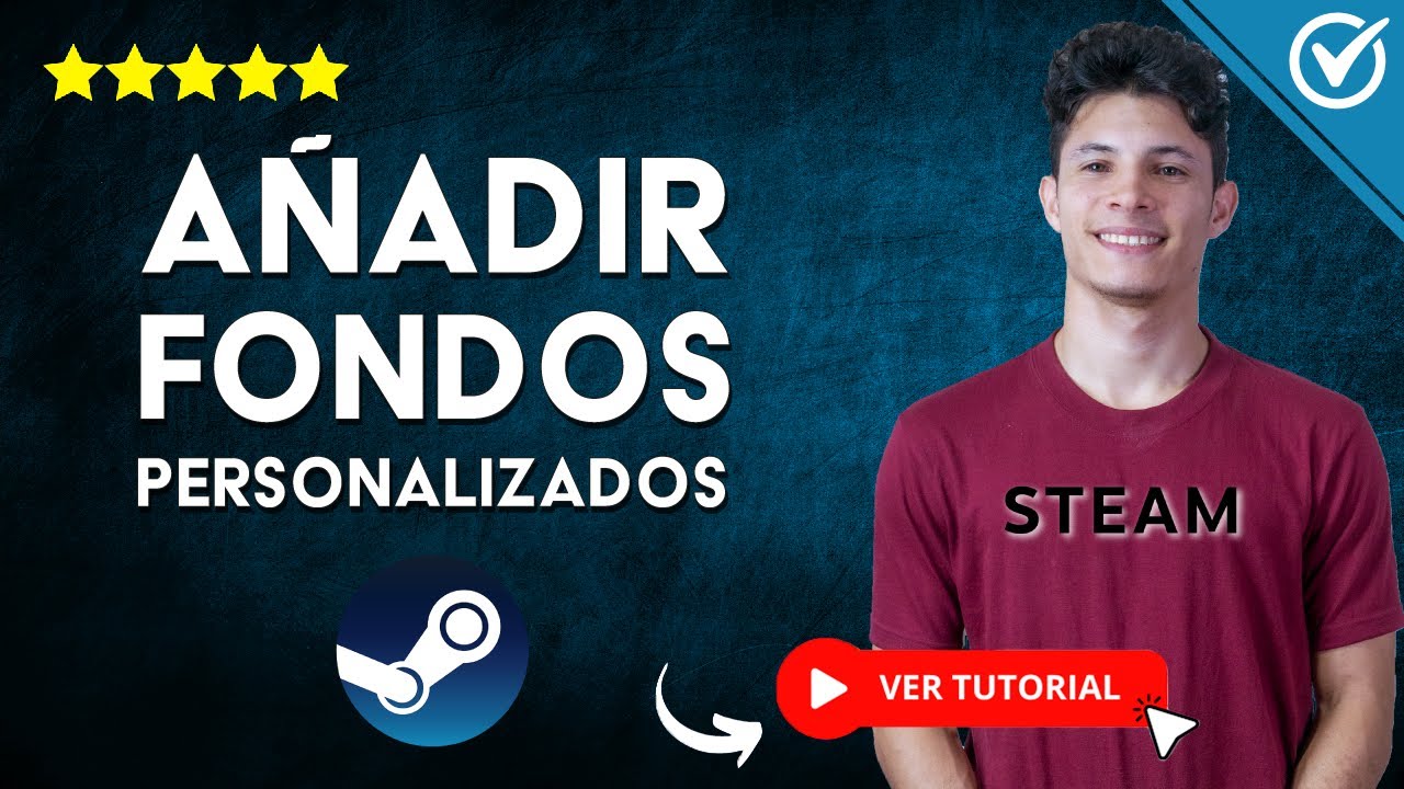C&oacute;mo A&Ntilde;ADIR FONDOS PERSONALIZADOS a STEAM 2025 | 🎨 Personaliza tu Perfil en 3 Minutos 🎨