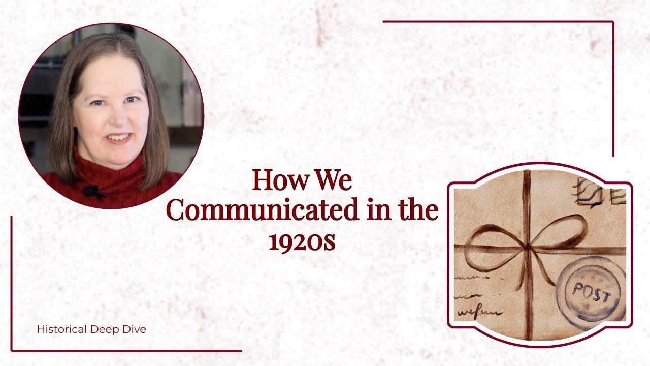 How We Communicated in the 1920s: Letters, Telegrams & Secrets I Author Notes