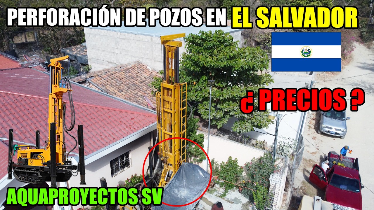 PRECIOS DE LOS POZOS PERFORADOS EN EL SALVADOR 😱 AQUAPROYECTOS SV
