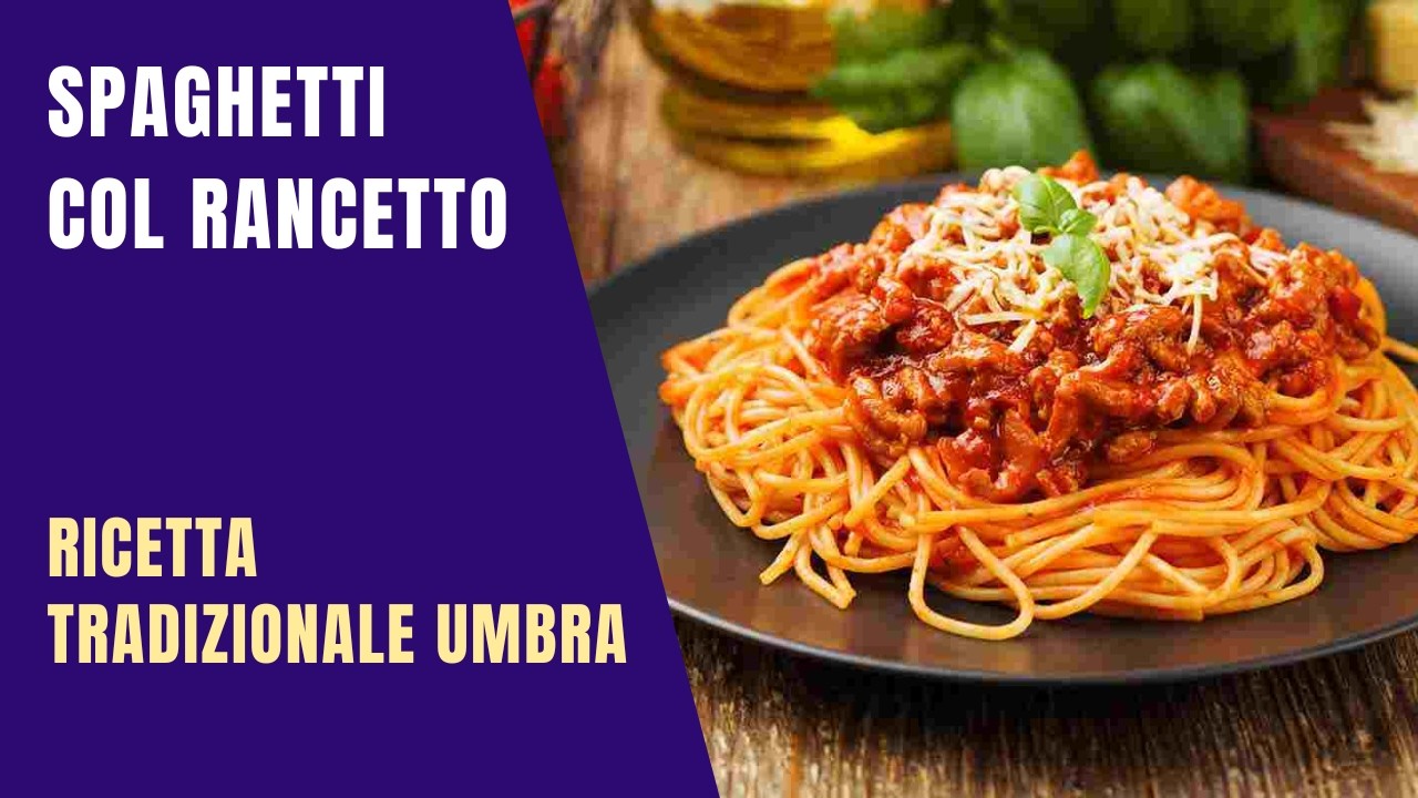 Spaghetti col Rancetto | 🇮🇹 Primi Piatti | Ricette Tradizionali Umbre | Umbria