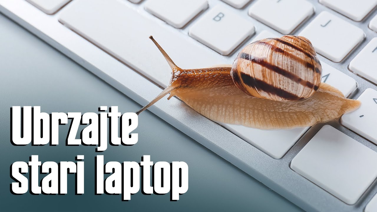 Vaš stari laptop računar je postao spor – vreme je za  prolećno spremanje