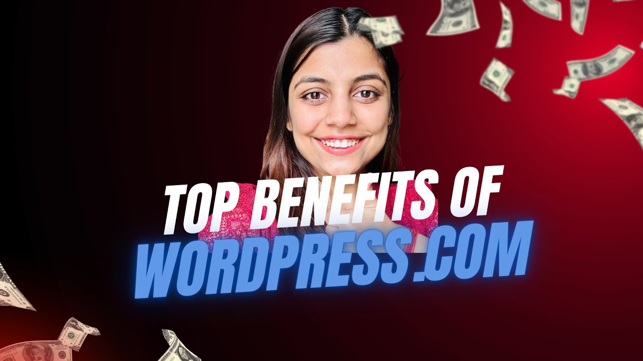 Top 9 WordPress.com Hosting Benefits You Can&rsquo;t Ignore in 2026