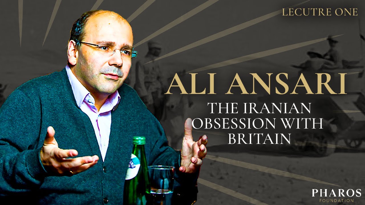 Why Iranians Overestimate British Influence | Ali Ansari: Interpreting Iran (1/3)