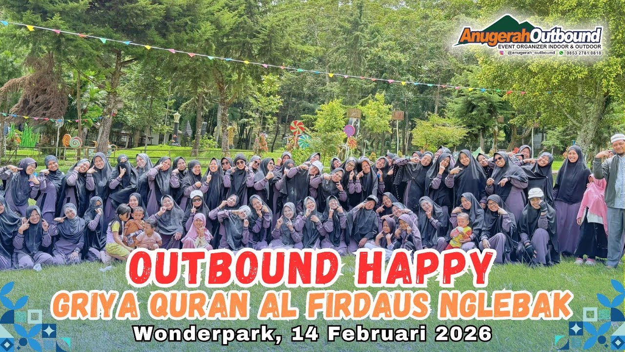 OUTBOND BARENG GRIYA QURAN AL FIRDAUS ||Di wonder park Tawangmangu 