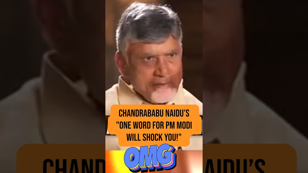 Chandrababu Naidu's 1 Word for PM MODI Will SHOCK You? 😱😱 #shorts