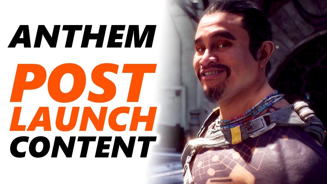 ANTHEM NEWS - Post Launch Content Announced & New Anthem Information