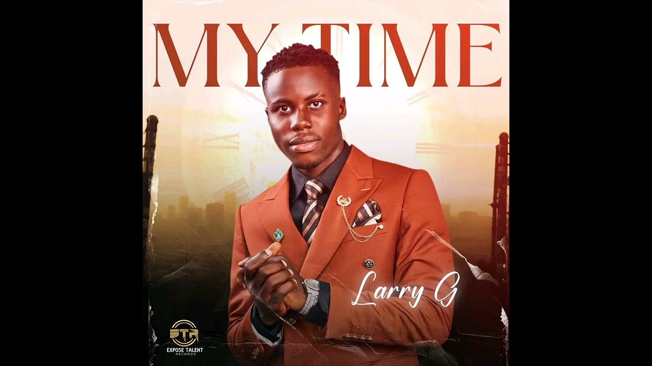 Larry G - My Time