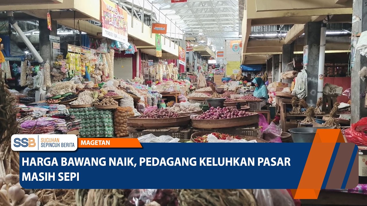 MAGETAN - Harga Bawang Naik, Pedagang Keluhkan Pasar Masih Sepi