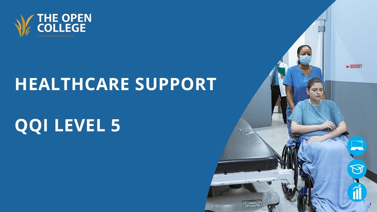 QQI Level 5 Healthcare Support Courses Online | The Open College