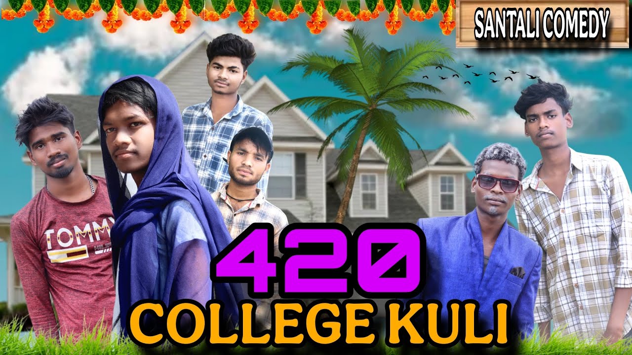 420 COLLEGE KULI NEW SANTALI COMEDY VIDEO 2025 RAM HEMBRAM