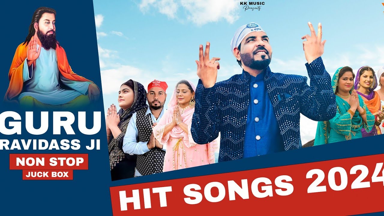 Hit Devotional Song 2024 | Kk Music | Kanth Kaler | Shri Guru Ravidass Maharaj ji