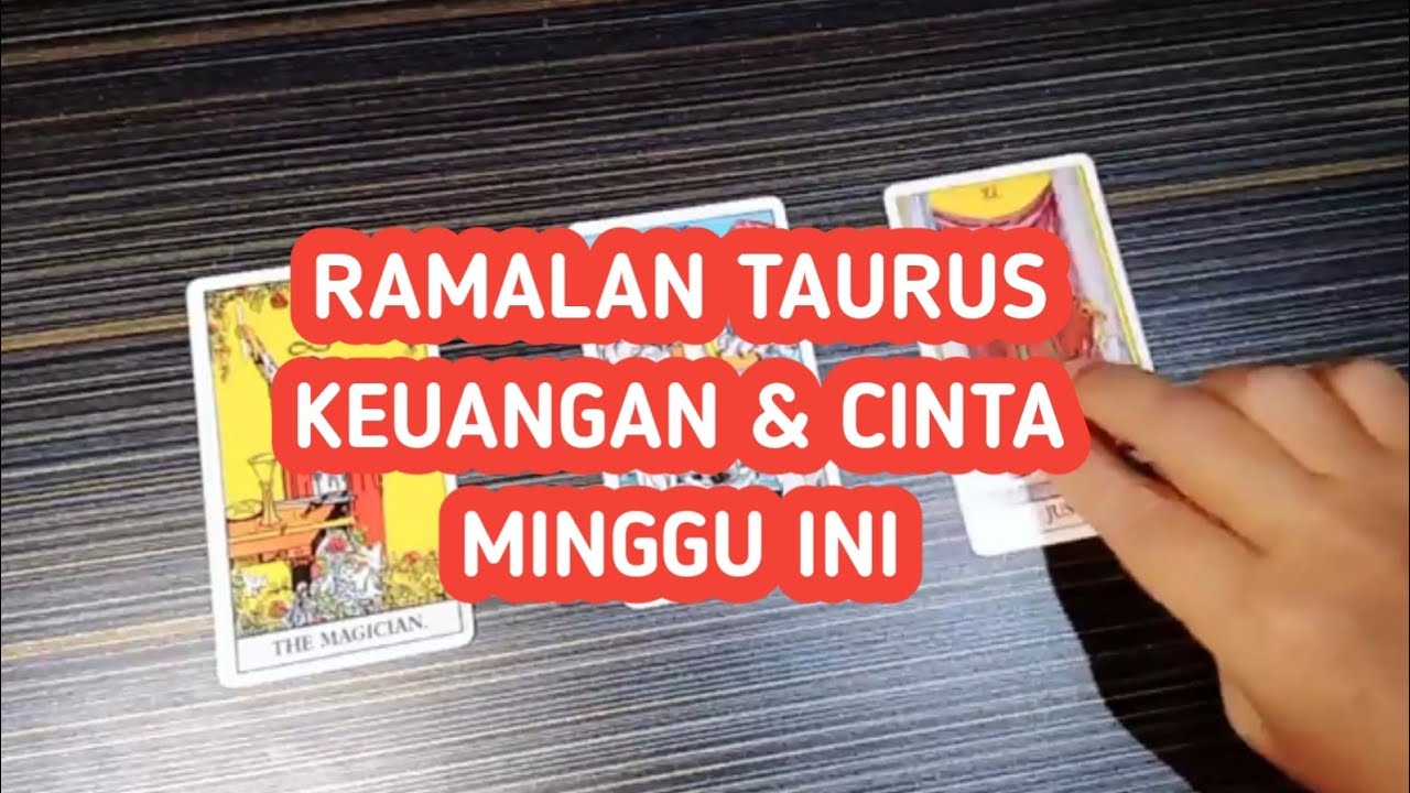 RAMALAN TAURUS MINGGU INI