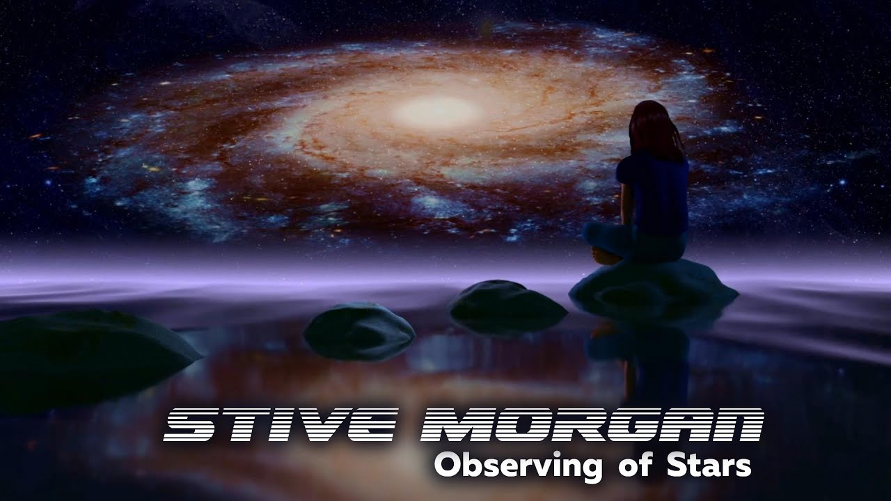 🎵🎶Stive Morgan  -   Observing of Stars @NewCarDesign-sw