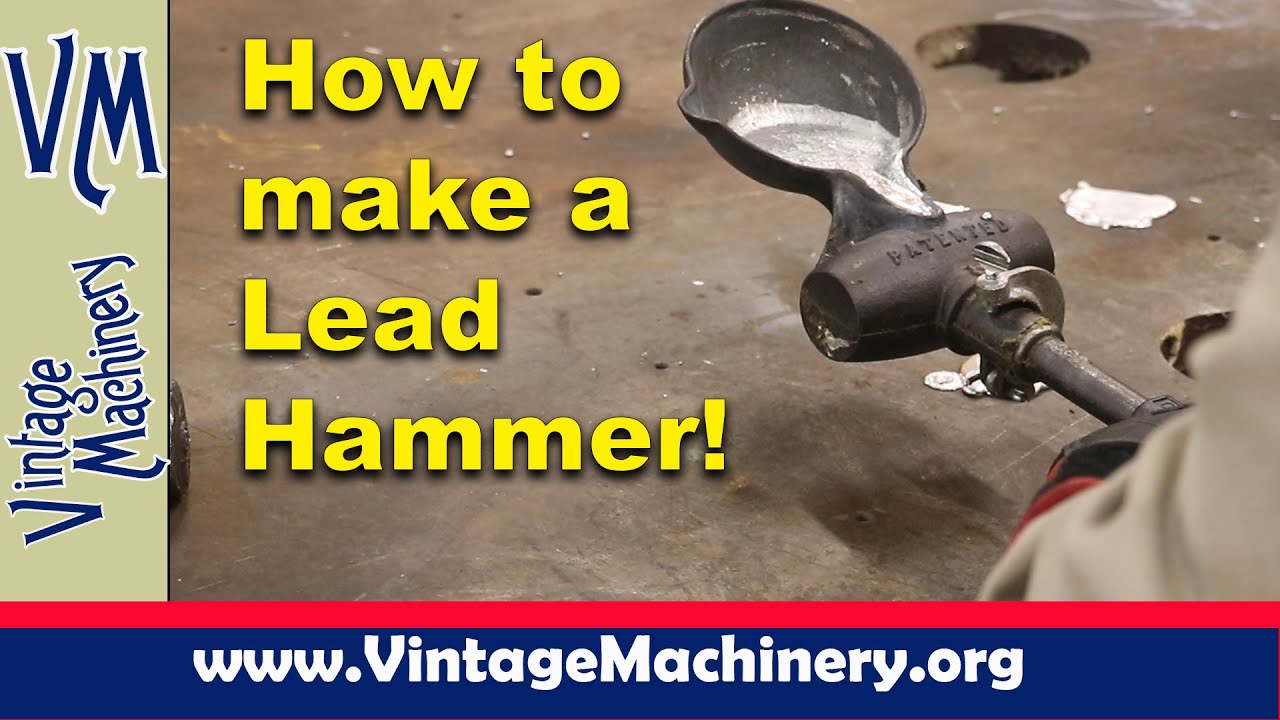 How to make a Lead Hammer