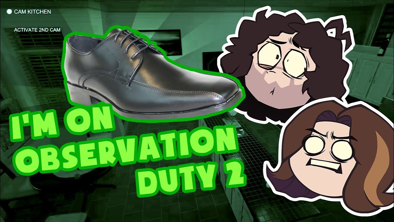 The Shoe | Observation Duty 2