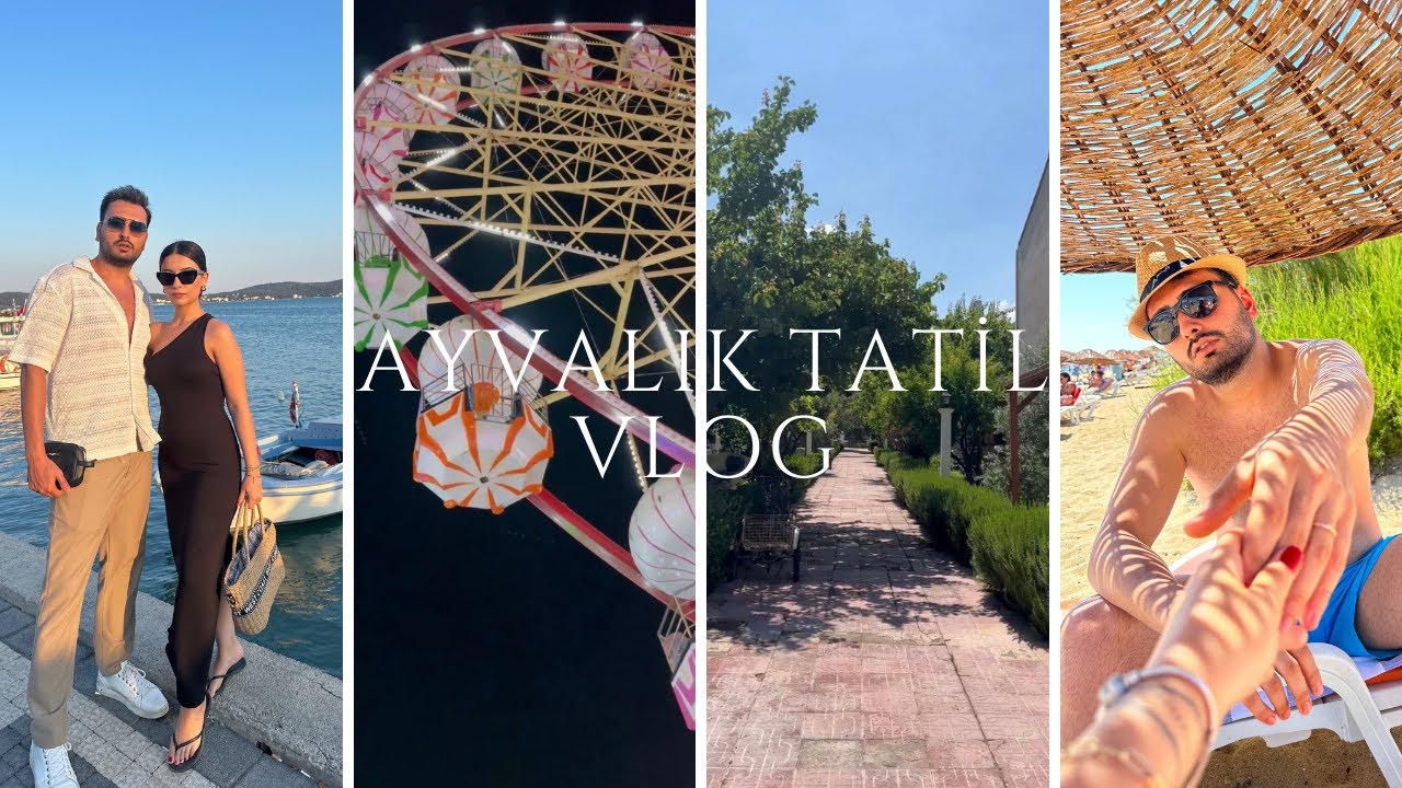 AYVALIK TATİL VLOG 🌴 YAZLIK EV TURU 🏡 ARABA YOLCULUĞU 🚘  CUNDA ADASI 🏝️ AYVALIK TOSTU 🥪