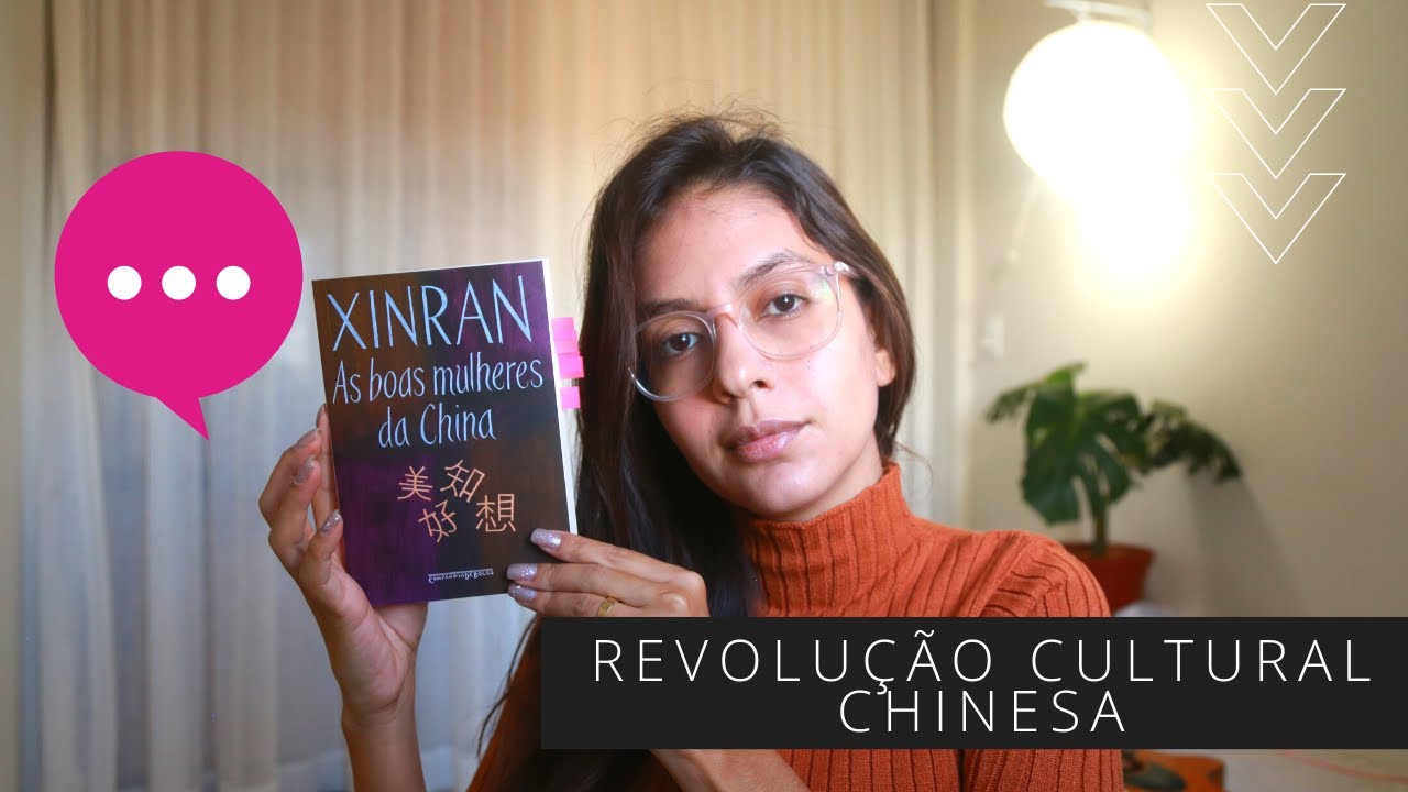 As boas mulheres da China (Xinran) | Revolução Cultural Chinesa