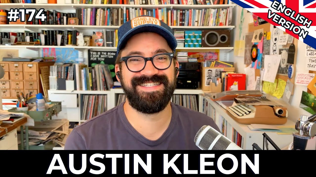 #174 (English) Austin Kleon: Creativity, parenting and Don Quixote