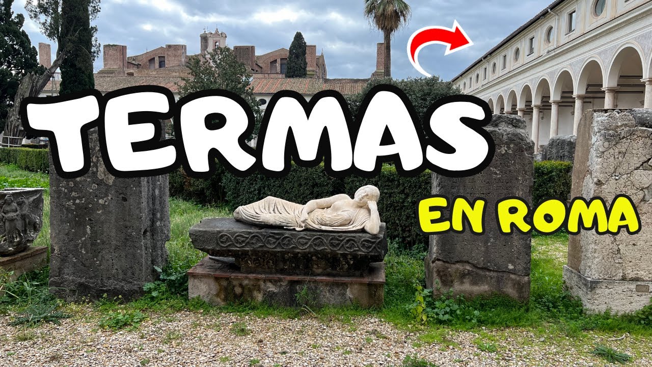 ¿Cómo son las Termas de Diocleciano en Roma Italia?