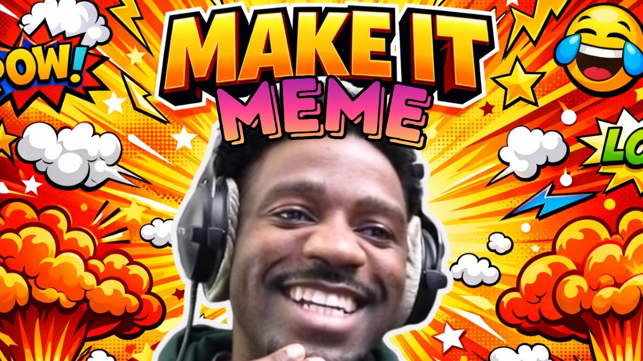 Ah Nice Spielt MAKE IT MEME mit Euch
