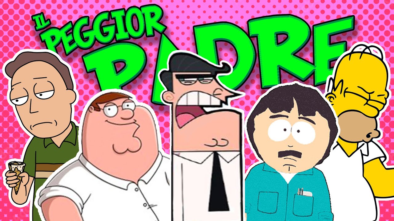 Il PEGGIOR PADRE dei CARTONI ANIMATI