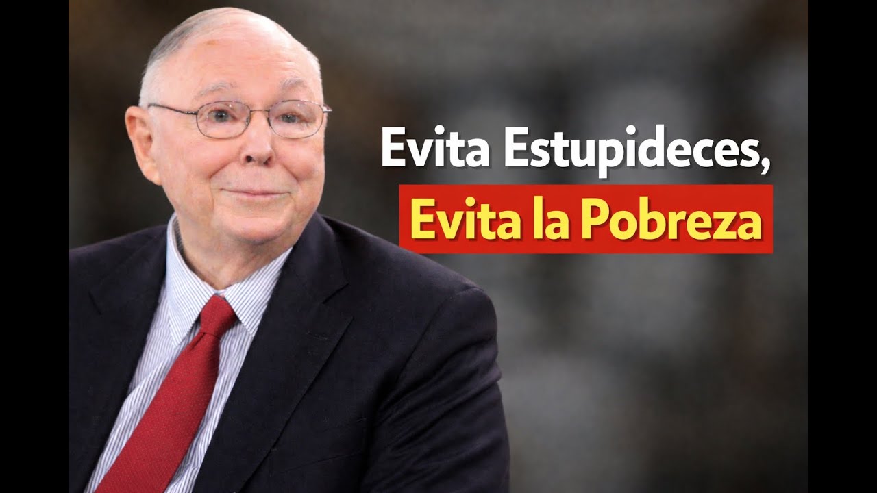 charlie munger:El Error que Te Hace Pobre Seguro