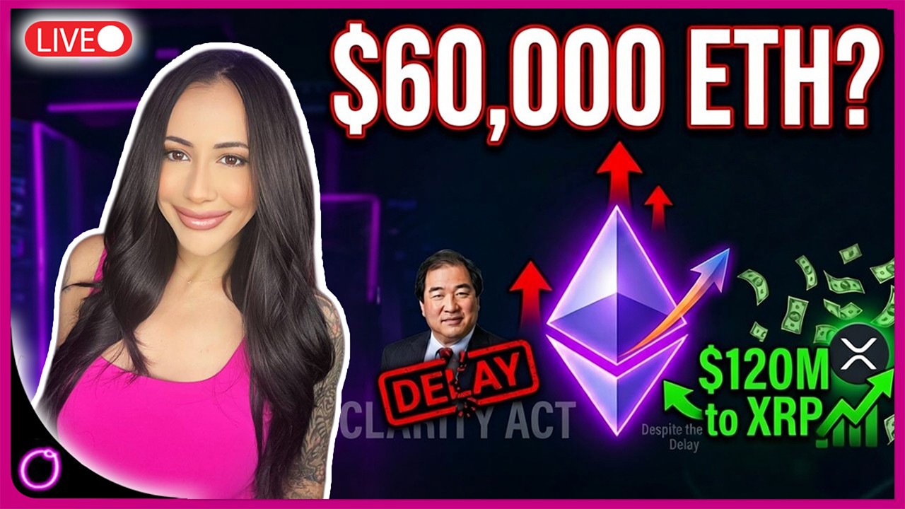 URGENT $60,000 Ethereum Incoming Despite Crypto Clarity Delay $120M flows to XRP!