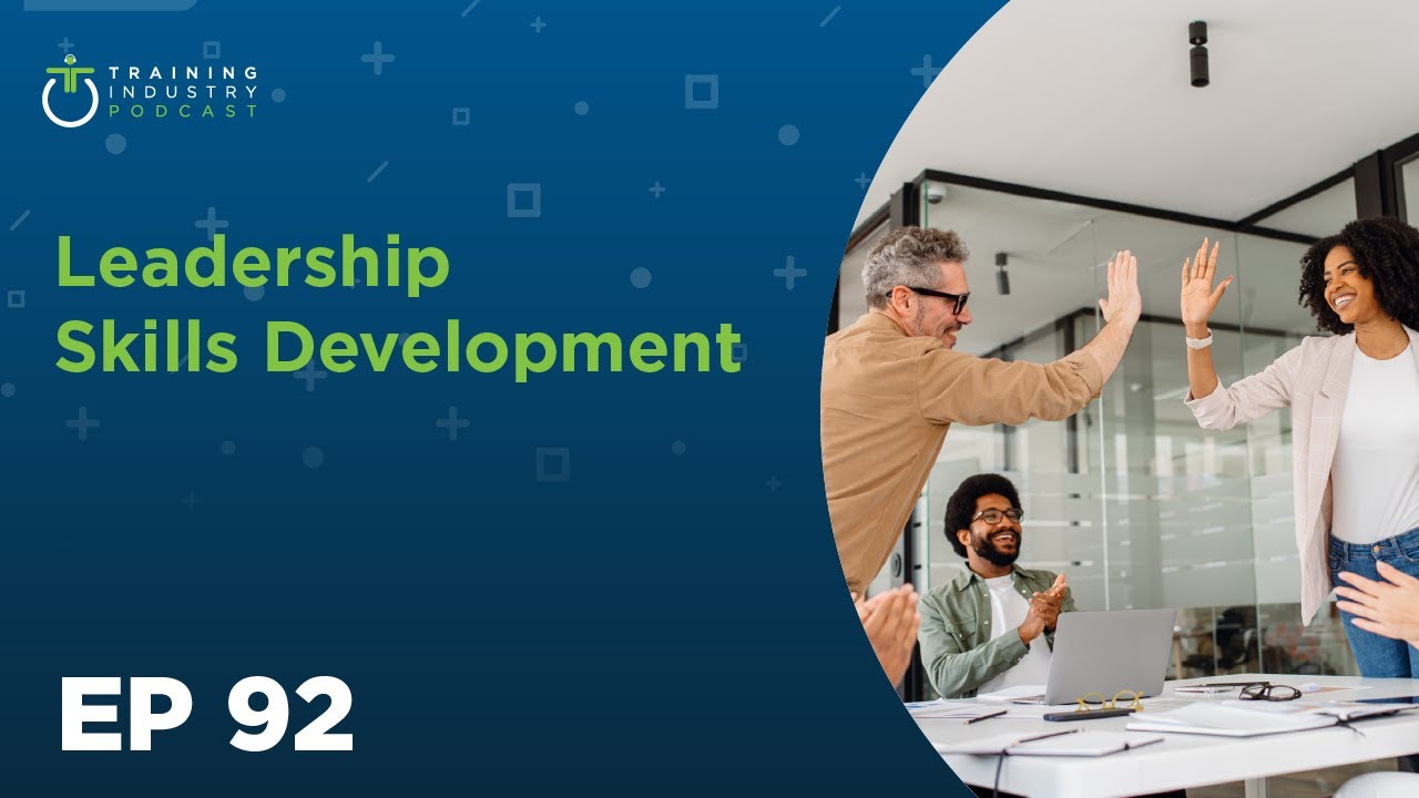 The Business of Learning, Episode 92: Leadership Skills Development