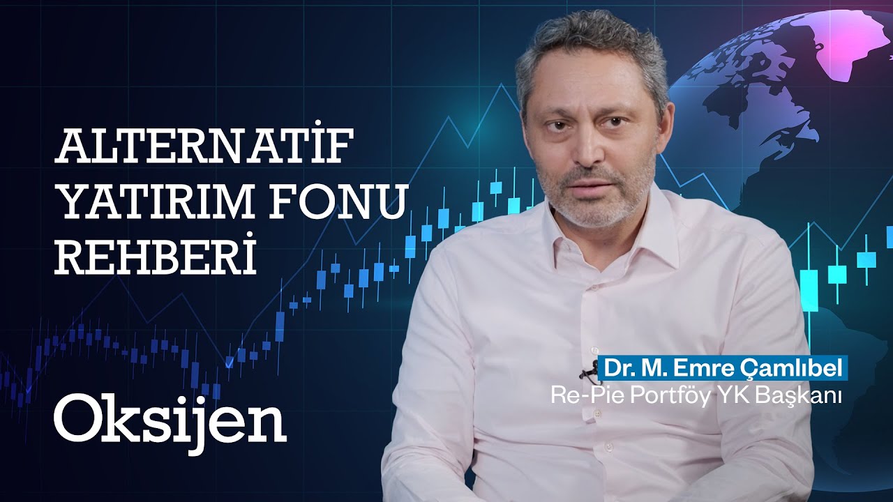 Alternatif yatırım fonlarının avantajları | Nasıl yatırım yapılır | Dr. M. Emre Çamlıbel anlatıyor