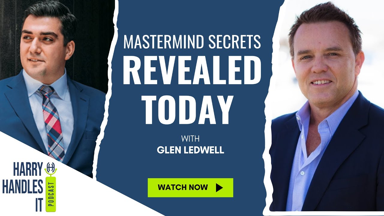 Harry Handles It Podcast: Episode 30 with Glen Ledwell