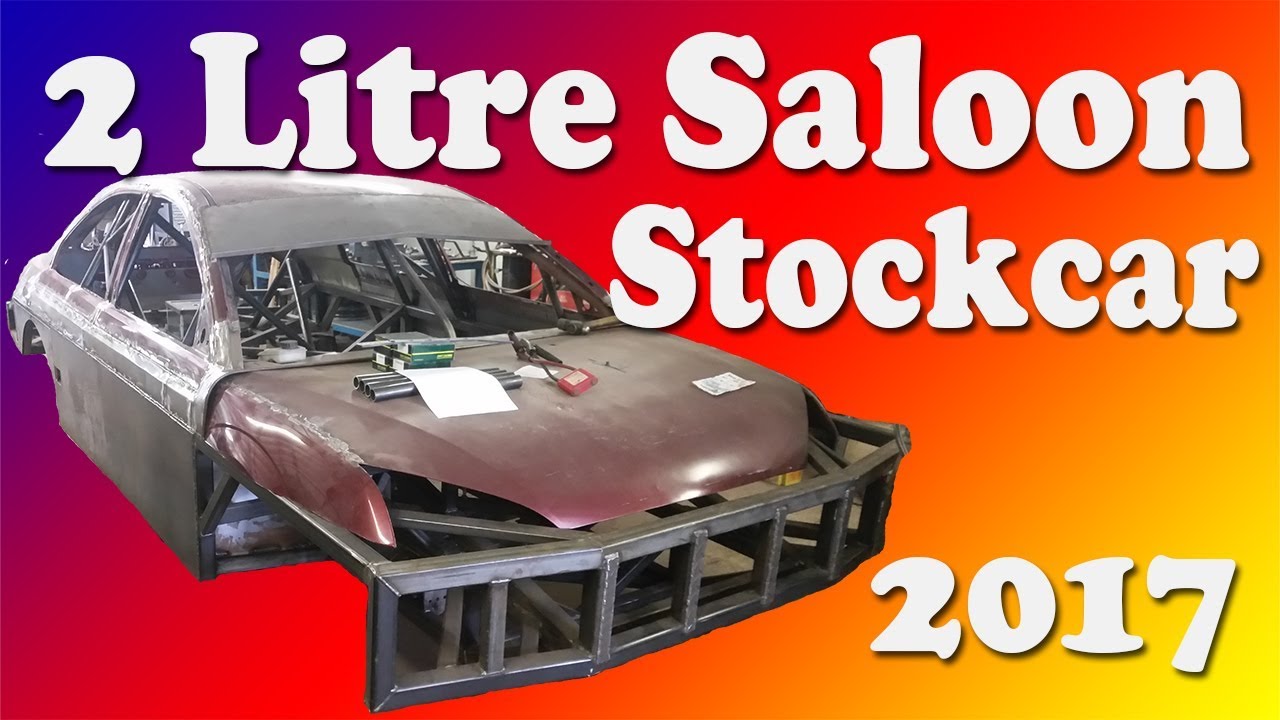 2 Litre Saloon Stockcar Build
