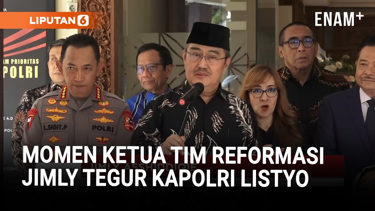 Teguran Pertama Ketua Percepatan Reformasi Polisi Jimly Ke Kapolri: Harusnya Tutup Dengan | Liputan6