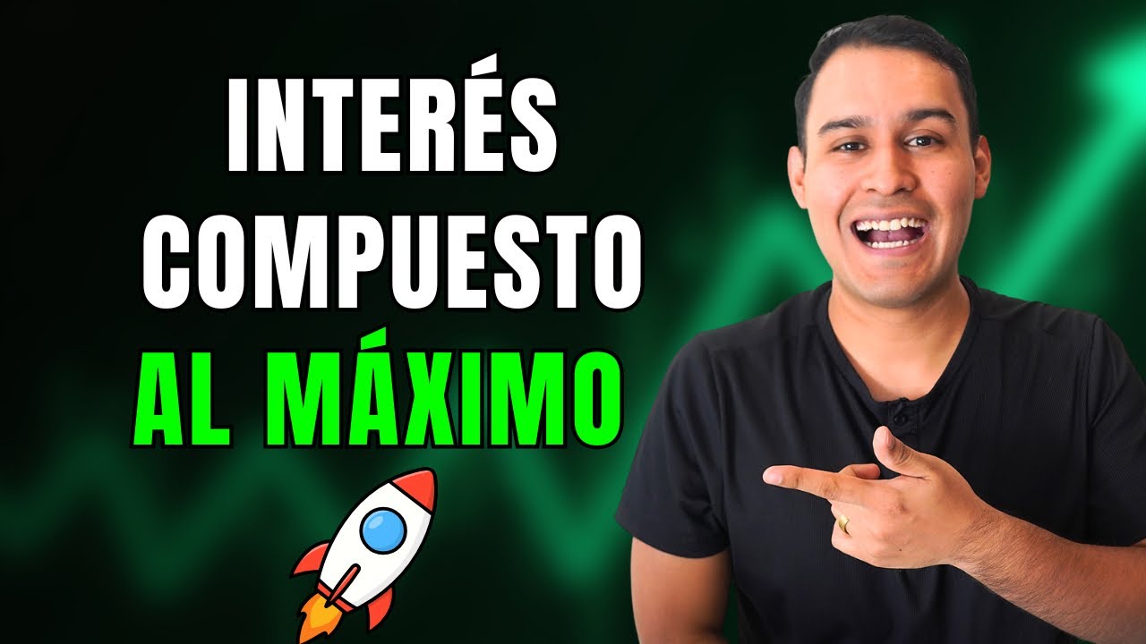 INTERÉS COMPUESTO AL MÁXIMO EN TODAS TUS INVERSIONES 📈