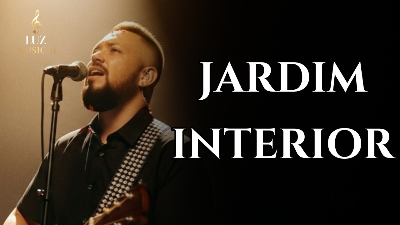 Jardim Interior | Inspirado em Fernandinho | Fé, oração e paz no Senhor - Louvors 2026