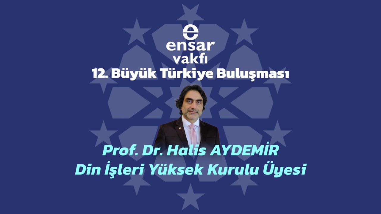 Prof. Dr. Halis Aydemir - Talim ve Tezkiye