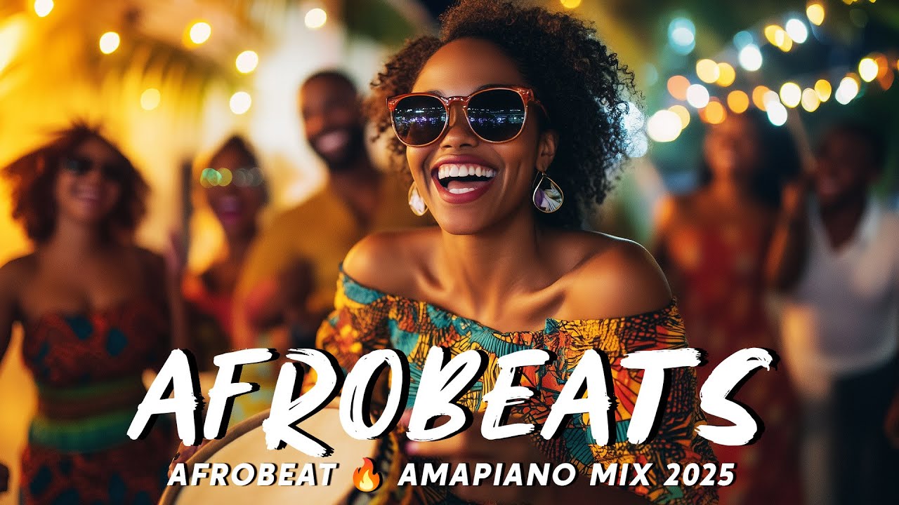 AFROBEAT GROOVES 2025 &ndash; Ultimate Video Mix (Naija & Amapiano Fusion)
