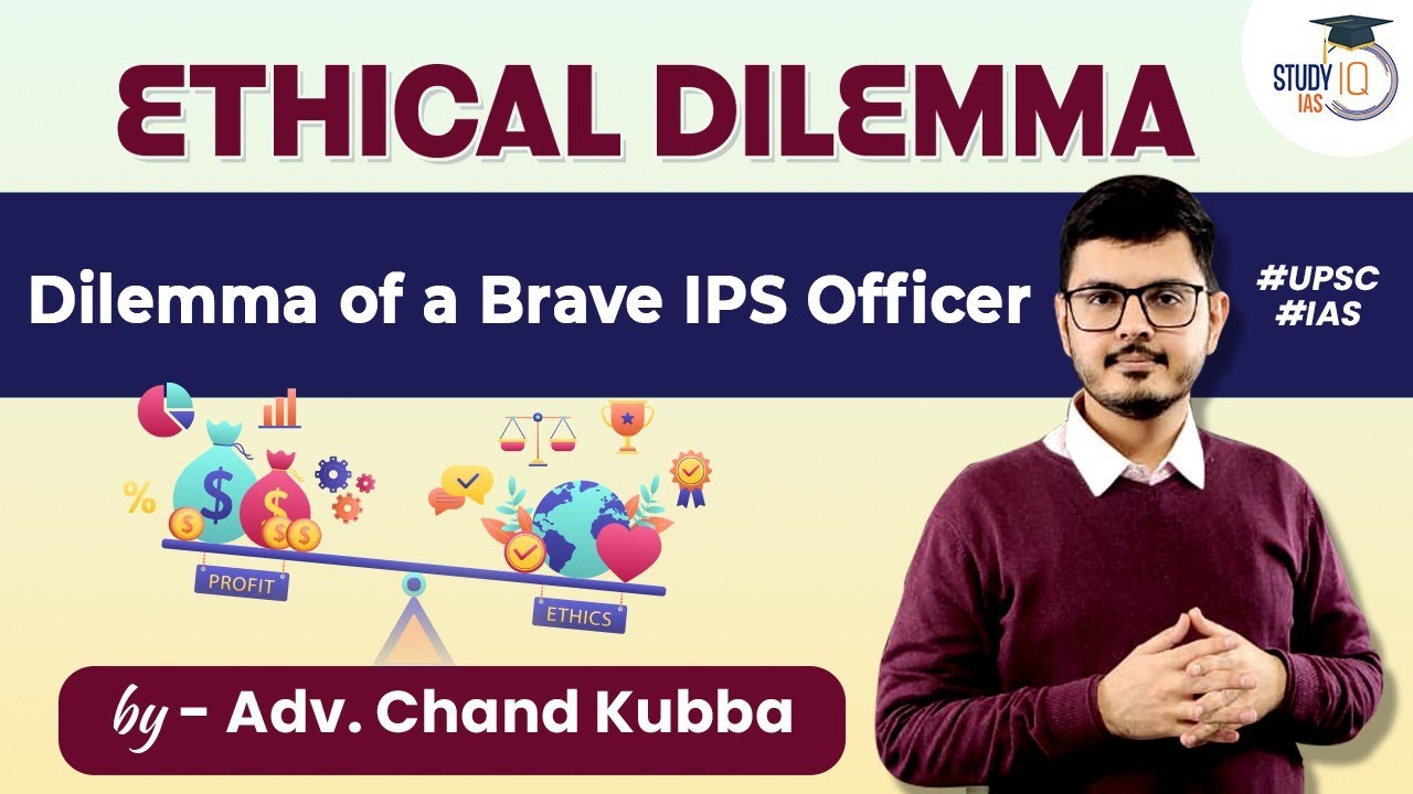 Ethics Case Study | Dilemma of a Brave IPS officer | UPSC | IAS