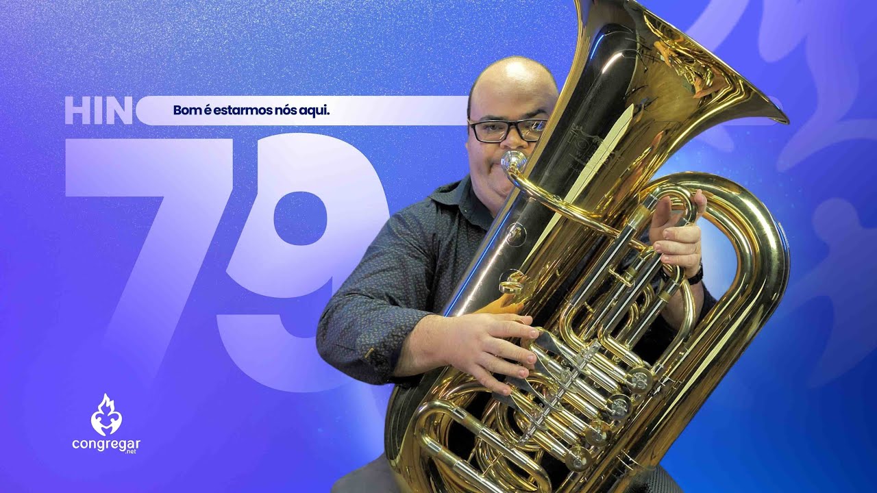 Hino 79 da CCB - Bom é estarmos nós aqui - Tuba TOKAI - CCB - Tiago Coutinho - Hinário 5