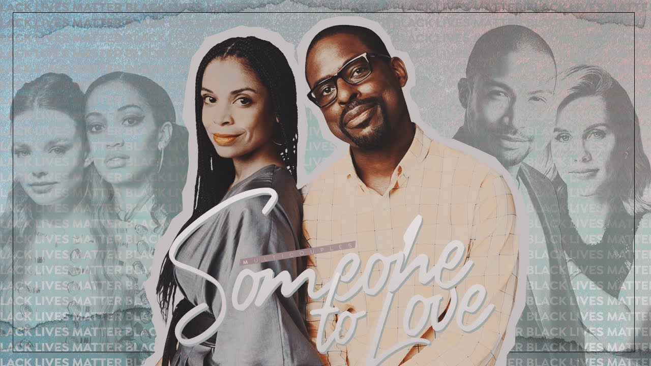 Multicouples | Someone to Love