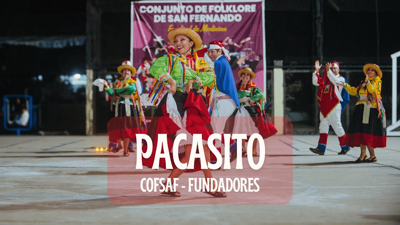 Danza PACASITO - Piura - Perú - Fundadores COFSAF - Facultad de Medicina de San Fernando - 2023