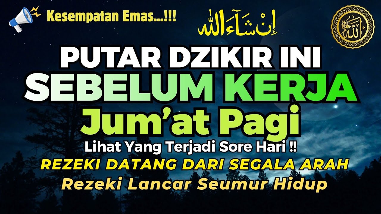 BACA PAGI INI 1X SEBELUM KERJA, DZIKIR MUSTAJAB SEBELUM TIDUR,DAHSYATNYA DZIKIR PAGI SEBELUM KERJA