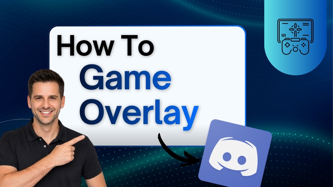 How to Use Discord Overlay in Gaming (Step-by-Step Guide)