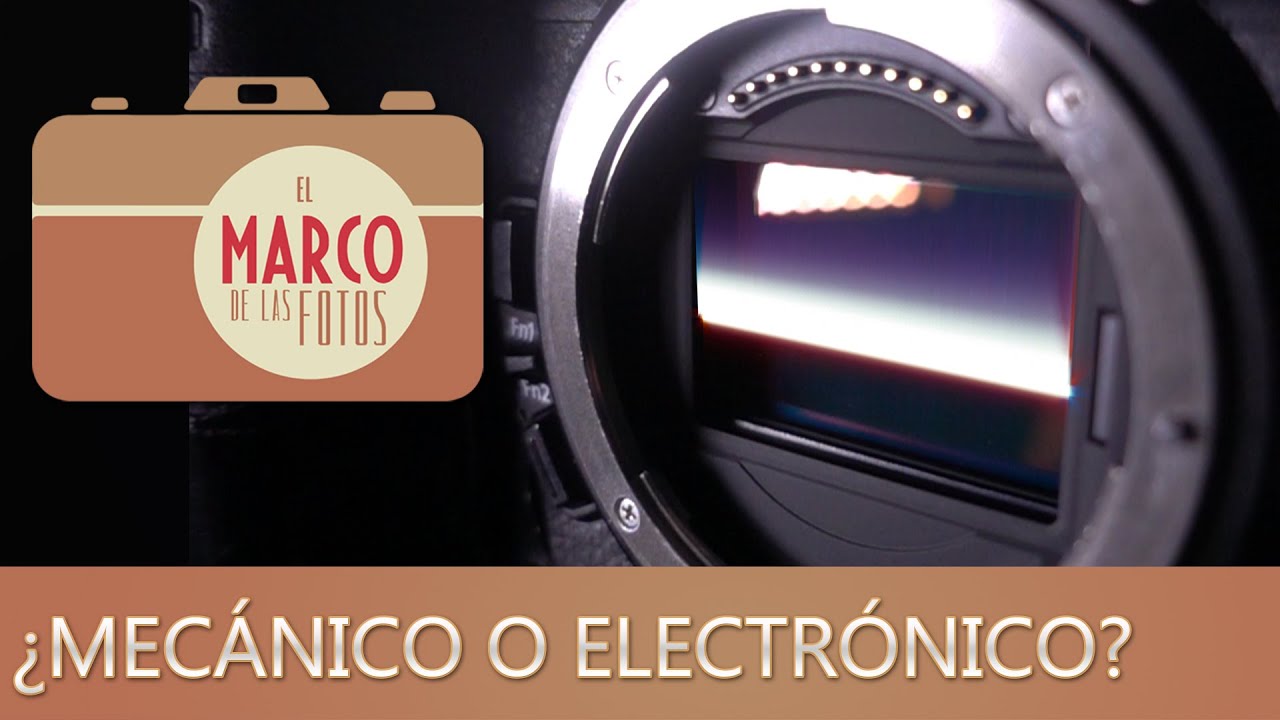 PROG#25 Obturador Mecánico vs Electrónico.